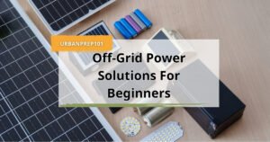 off grid power solutions for beginners