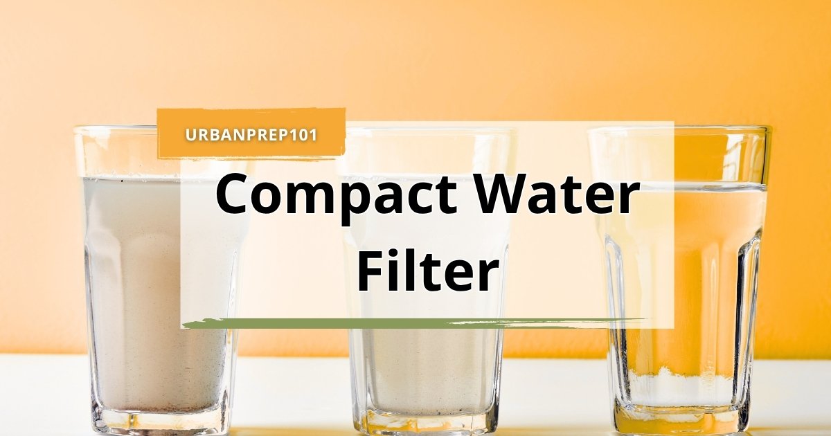 The Best Compact Water Filter for Survival, Travel & Emergencies [2025 ...