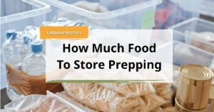 how much food to store prepping