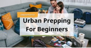 urban prepping for beginners