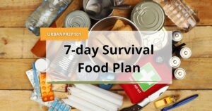 Master Your 7-Day Survival Food Plan for Maximum Preparedness